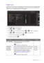 Page 23  23   Navigating the main menu
Display menu
Available menu options may vary depending on the input sources, functions and settings. Menu 
options that are not available will become grayed out. And keys that are not available will be 
disabled and the corresponding OSD icons will disappear.
1.  Select 
Menu from the hot key menu.
2.  Use   or   to select 
Display.
3.  Select   to go to a sub menu, and then use   or   to select a menu item.
4.  Use   or   to make adjustments, or use   to make selection....