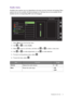 Page 31  31   Navigating the main menu
Audio menu
Available menu options may vary depending on the input sources, functions and settings. Menu 
options that are not available will become grayed out. And keys that are not available will be 
disabled and the corresponding OSD icons will disappear.
1.  Select 
Menu from the hot key menu.
2.  Use   or   to select 
Audio.
3.  Select   to go to a sub menu, and then use   or   to select a menu item.
4.  Use   or   to make adjustments, or use   to make selection.
5....