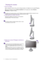 Page 1818  Assembling your monitor with a height adjustment 
Rotating the monitor
1. Pivot the display.
Before rotating the monitor with a portrait viewing orientation, the display has to be rotated 90 degrees.
Right-click the desktop and select Screen resolution from the popup menu. Select Portrait in 
Orientation, and apply the setting.
Depending on the operation system on your PC, different procedures should be followed to adjust the screen 
orientation. Refer to the help document of your operation system...