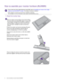 Page 88  How to assemble your monitor hardware (RL2450H)  
How to assemble your monitor hardware (RL2450H)
 • If your model came with a height adjustment stand (HAS), refer to Assembling your monitor with a height 
adjustment stand (RL2450HT) on page 14 for details on hardware installation.
• If the computer is turned on you must turn it off before continuing. 
Do not plug-in or turn-on the power to the monitor until instructed to do so.
1. Attach the monitor base.
Please be careful to prevent damage to the...