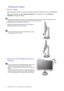 Page 2020  Assembling your monitor with a height adjustment stand (RL2450HT)  
Rotating the monitor
1. Pivot the display.
Before rotating the monitor with a portrait viewing orientation, the display has to be rotated 90 degrees.
Right-click the desktop and select Screen resolution from the popup menu. Select Portrait in 
Orientation, and apply the setting.
Depending on the operation system on your PC, different procedures should be followed to adjust the screen 
orientation. Refer to the help document of your...