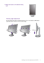 Page 21  21   Assembling your monitor with a height adjustment stand (RL2450HT)
Viewing angle adjustment
You may position the screen to the desired angle with -5° to +15° monitor tilt, 90° (left and 
right total) monitor swivel, and 110 mm monitor height.
4. Adjust the monitor to the desired viewing 
angle.
-5-5O O ~ +15~ +15O-5O ~ +15O-45-45O O ~ +45~ +45O-45O ~ +45O
110 mm
 