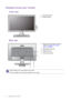 Page 88  Getting to know your monitor  
Getting to know your monitor
Front view
Back view
1.  Control buttons
2.  Power button
1
2
3.  Input and output ports (vary by 
model, see Input and output 
ports on page 9)
4.  Kensington lock slot
5.  Release button
6.  Wall mount holes
• Above diagram may vary depending on the model.
• Picture may differ from the product supplied for your region.
4
5
6
3
 