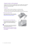 Page 2222  How to assemble your monitor hardware  
Using the monitor wall mounting kit
The back of your LCD monitor has a VESA standard mount with 100mm pattern, allowing the 
installation of a wall mount bracket. Before starting to install a monitor wall mounting kit, 
please read the precautions carefully.
Precautions
• Install your monitor and monitor mounting kit on a wall with flat surface.
• Ensure that the wall material is stable to support the weight of the monitor.
• Turn off the monitor and the power...