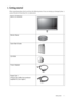 Page 5  1   Getting started
1. Getting started
When unpacking please check you have the following items. If any are missing or damaged, please 
contact the place of purchase for a replacement.
 
BenQ LCD Monitor
Monitor Base
Quick Start Guide
 
CD-ROM
 
Power Adapter
Power Cord
(Picture may differ from product 
supplied for your region.)
 