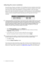 Page 3434  Adjusting the screen resolution  
Adjusting the screen resolution
Due to the nature of liquid crystal display (LCD) technology, the picture resolution is always fixed. 
For the best display performance, please set the display to its maximum resolution with an aspect 
ratio of 16:9. This is called “Native Resolution” or maximal resolution – that is, the clearest 
picture. Please refer to the table below for the native resolution of your LCD. Lower resolutions are 
displayed on a full screen through an...