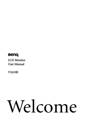 Page 1Welcome
LCD Monitor
User Manual
V2410B
 