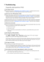 Page 29  29   Troubleshooting
7. Troubleshooting
Frequently asked questions (FAQ)
The image is blurred:
Read the instructions in Adjusting the screen resolution on page 31, and then select the correct 
resolution, refresh rate and make adjustments based on these instructions.
How do you use a VGA extension cable?
Remove the extension cable for the test. Is the image now in focus? If not, optimize the image by 
working through the instructions in Adjusting the screen resolution on page 31. It is normal for...
