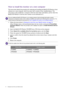 Page 1414  Getting the most from your BenQ monitor  
How to install the monitor on a new computer
This instruction details the procedure for selecting and installing the BenQ LCD Monitor driver 
software on a new computer which has never had a monitor driver installed before. This 
instruction is only suitable for a computer which has never been used before, and for which the 
BenQ LCD Monitor is the first ever monitor to be connected to it.
1.  Follow the instructions in Getting the most from your BenQ monitor...