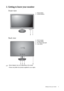 Page 7  3   Getting to know your monitor
2. Getting to know your monitor
Front view
Back view
1. Power button
2. Control buttons
3. DVI-D socket
4. D-Sub socket
5. DC Power Input jack
6. Lock switch
1 2
4356
•Above diagram may vary depending on the model.
•Picture may differ from product supplied for your region.
 