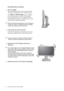 Page 1212  How to assemble your monitor hardware  
Rotating the monitor
1. Pivot the display.
Before rotating the monitor with a portrait viewing 
orientation, the display has to be rotated 90 degrees.
Go to Start and Control Panel on your computer, 
select the properties or controller of the graphics 
processing units (GPU) on your computer. Select to 
rotate the display 90 degrees, and follow the on-screen 
instructions to complete the settings.
Refer to the product specifications of your computer to 
find...