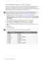 Page 2626  Getting the most from your BenQ monitor  
How to install the monitor on a new computer
This instruction details the procedure for selecting and installing the BenQ LCD Monitor driver 
software on a new computer which has never had a monitor driver installed before. This 
instruction is only suitable for a computer which has never been used before, and for which the 
BenQ LCD Monitor is the first ever monitor to be connected to it.
1.  Follow the instructions in How to assemble your monitor hardware...