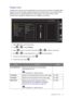 Page 43  43   Navigating the main menu
Display menu
Available menu options may vary depending on the input sources, functions and settings. Menu 
options that are not available will become grayed out. And keys that are not available will be 
disabled and the corresponding OSD icons will disappear. For models without certain 
functions, their settings and related items will not appear on the menu.
1.  Select 
Menu from the hot key menu.
2.  Use   or   to select 
Display.
3.  Select   to go to a sub menu, and...