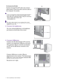 Page 1212  How to assemble your monitor hardware  
To Connect the DP Cable
Connect the plug of the DP cable to the monitor 
video socket. Connect the other end of the cable to 
the computer video socket.
If there is more than one video transmission method available 
to you, you might want to take the picture quality of each 
video cable into consideration before making the connection.
- Better quality: HDMI / DVI-D / DP
- Good quality: D-Sub
The video cables included in your package and the socket...