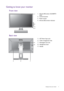 Page 7  7   Getting to know your monitor
Getting to know your monitor
Front view
Back view
1.  Infrared (IR) sensor (XL2420TX 
only)
2.  Control buttons
3.  Power button
4.  Infrared (IR) emitter indicator
2
3
1
4
5.  AC Power Input jack
6.  Cable management hole
7.  Kensington lock slot
8.  Headphone hook
9.  Handle
569
8
7
 