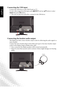 Page 33English
30 Connecting video and audio signals
Connecting the headset audio output
This display provides a stereo headset output socket for delivering the audio signal to a 
stereo headset.
Connect the stereo headset plug (3.5mm Mini-jack type) to the stereo headset output 
socket on the display using a suitable audio cable.
 
Once connected, the display speakers will be muted automatically.
  
Please be aware that excessive and/or extreme volume might damage your hearing 
ability.
Connecting the USB...