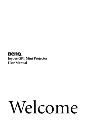 Page 1We l c o m e
Joybee GP1 Mini Projector
User Manual
Downloaded From projector-manual.com BenQ Manuals 