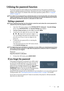 Page 23Operation 23
Utilizing the password function
For security purposes and to help prevent unauthorized use, the projector includes an 
option for setting up password security. The password can be set through the On-Screen 
Display (OSD) menu. For details of the OSD menu operation, please refer to Using the 
menus on page 22.
You will be inconvenienced if you activate the power-on lock functionality and subsequently 
forget the password. Print out this manual (if necessary) and write the password you used in...