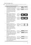 Page 29Operation 29
About the aspect ratio
•  In the pictures below, the black portions are inactive areas and the white portions are active areas.
•  OSD menus can be displayed on those unused black areas.
1.Auto: Scales an image proportionally 
to fit the projectors native resolution 
in its horizontal or vertical width. This 
is suitable for the incoming image 
which is neither in 4:3 nor 16:9 and 
you want to make most use of the 
screen without altering the images 
aspect ratio.
2.Real
: The image is...