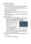 Page 22Operation 22
Securing the projector
Using a security cable lock
The projector has to be installed in a safe place to prevent theft. Otherwise, purchase a 
lock, such as the Kensington lock, to secure the projector. You can locate a Kensington 
lock slot on the rear side of the projector. See item 23 on page 9 for details.
A Kensington security cable lock is usually a combination of key(s) and the lock. Refer to 
the lock’s documentation for finding out how to use it.
Utilizing the password function
For...