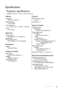 Page 55Specifications 55
Specifications
Projector specifications
All specifications are subject to change without notice.
Optical
Resolution
1920 (H) x 1080 (V)
Display system
1-CHIP DMD
Lens F/Number
F = 2.59 ~ 2.87, f = 16.88 ~ 21.88 mm
Lamp
210 W lamp
Electrical
Power supply
AC100–240V, 3.1 A, 50-60 Hz 
(Automatic)
Power consumption
315 W (Max); < 0.5 W (Standby)
Mechanical
Weight
2.8 Kg (6.39 lbs)
Output terminals
RGB output
D-Sub 15-pin (female) x 1
Speaker
(Stereo) 10 watt x 1
Audio signal output
PC audio...