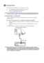 Page 20Connection 20
Connection
When connecting a signal source to the projector, be sure to:
1. Turn all equipment off before making any connections.
2. Use the correct signal cables for each source.
3. Ensure the cables are firmly inserted. 
In the connections shown below, some cables may not be included with the projector (see 
Shipping contents on page 10). They are commercially available from electronics stores.
Connecting a computer
The projector provides a VGA input socket that allows you to connect it...