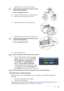 Page 53Maintenance 53 14. Restart the projector.
Do not turn the power on with the lamp cover removed. 
15. After the startup logo, open the On-Screen 
Display (OSD) menu. Go to the SYSTEM 
SETUP: Advanced > Lamp Settings menu. 
Press ENTER. The Lamp Settings page 
displays. Highlight Reset Lamp Timer. A 
warning message displays asking if you want 
to reset the lamp timer. Highlight Reset and 
press ENTER. The lamp time will be reset to 0.
Do not reset if the lamp is not new or replaced as this could cause...