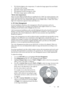 Page 35Operation 35 1.T1: With the highest color temperature, T1 makes the image appear the most bluish 
white than other settings.
2.T2: Makes images appear bluish white.
3.T3: Maintains normal colorings for white.
4.T4: Makes images appear reddish white.
*About color temperatures:
There are many different shades that are considered to be white for various purposes. One 
of the common methods of representing white color is known as the “color temperature”. A 
white color with a low color temperature appears to...