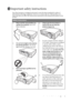 Page 5Important safety instructions 1
Important safety instructions
Your BenQ projector is designed and tested to meet the latest standards for safety of 
information technology equipment. However, to ensure safe use of this product, it is 
important that you follow the instructions mentioned in this manual and marked on the 
product. 
Safety Instructions
1.Please read this manual before you 
operate your projector. Save it for 
future reference.   
2.Do not look straight at the projector 
lens during...