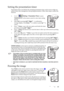 Page 39Operation 35
Setting the presentation timer
Presentation timer can indicate the remaining presentation time on the screen to help you 
achieve better time management when giving presentation. Follow these steps to utilize this 
function: 
1. Go to 
Setting > Presentation Timer or press 
TIMER SETUP on the remote control to enter timer setting 
directly.
2. Select On by pressing Left3/Right4. A confirmation 
message displays. Press Down 6 to confirm or press Up 5 to 
cancel.
3. Press  6Down to go to the...