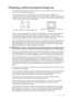 Page 15Positioning your projector 15
Obtaining a preferred projected image size
The distance from the projector lens to the screen, the zoom setting, and the video format 
each factors in the projected image size.
4:3 is the native aspect ratio of this projector. To be able to project a complete 16:9 
(widescreen) aspect ratio image, the projector can resize and scale a widescreen image to the 
projectors native aspect width. This will result in a proportionally smaller height equivalent 
to 75% of the...