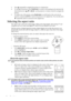 Page 34Operation 343. Press   repeatedly to magnify the picture to a desired size.
4. To navigate the picture, press Mode/enter to switch to the paning mode and press the 
directional arrows ( ,  ,  ,  ) on the projector or remote control to navigate the 
picture.
5. To reduce size of the picture, press Mode/enter to switch back to the zoom in/out 
function, and press AUTO to restore the picture to its original size. You can also press 
 repeatedly until it is restored to the original size.
Selecting the aspect...