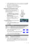 Page 39Operation 39 6. Press   to highlight Gain and adjust its values to your preference by pressing  / . 
The contrast level of the primary color you select will be affected. Every adjustment 
made will reflect to the image immediately. 
7. Repeat steps 3 to 6 for other color adjustments.
8. Make sure you have made all of the desired adjustments.
9. Press MENU/EXIT to exit and save the settings.
Setting the presentation timer
Presentation timer can indicate the presentation time 
on the screen to help you...