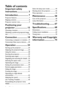 Page 2Table of contents 2
Important safety 
instructions ................... 3
Introduction.................. 7
Projector features ..................................... 7
Shipping contents ...................................... 8
Projector exterior view........................... 9
Positioning your 
projector ..................... 15
Choosing a location ................................15
Obtaining a preferred projected image 
size ..............................................................16
Connection...