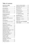 Page 2Table of contents 2
Ta b l e  o f  c o n t e n t s
Important safety 
instructions ........................... 3
Introduction .......................... 7
Projector features ..................................... 7
Shipping contents ...................................... 8
Projector exterior view........................... 9
Controls and functions ..........................10
Positioning your 
projector.............................. 13
Choosing a location ................................13
Obtaining a...