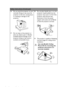 Page 6
Important safety instructions
6
Safety Instructio ns (Continued)
16. Do not stand the projector on end  vertically. Doing so may cause the 
projector to fall over, causing injury 
or resulting in damage to the 
projector.
17. Do not step on the projector or  place any objects upon it. Besides 
probable physical damage to the 
projector, doing so may result in 
accidents and possible injury. 18. Do not place liquids near or on the 
projector. Liquids spilled into the 
projector may cause it to fail. If...