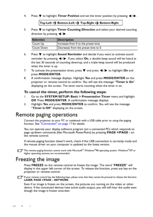 Page 32Operation 324. Press  to highlight Timer Position and set the timer position by pressing  /
.
5. Press   to highlight Timer Counting Direction and select your desired counting 
direction by pressing  / .
6. Press  to highlight Sound Reminder and decide if you want to activate sound 
reminder by pressing  / . If you select On, a double beep sound will be heard at 
the last 30 seconds of counting down/up, and a triple beep sound will be produced 
when the timer is up.
7. To activate the presentation timer,...