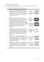 Page 25Operation 25
About the aspect ratio
•  In the pictures below, the black portions are inactive areas and the white portions are active areas.
•  OSD menus can be displayed on those unused black areas.
1.Auto: Scales an image proportionally to fit the 
projectors native resolution in its horizontal or 
vertical width. This is suitable for the incoming 
image which is neither in 4:3 nor 16:9 and you want 
to make most use of the screen without altering 
the images aspect ratio.
2.Real
: The image is...