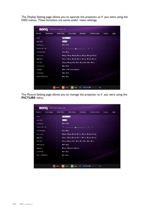 Page 50Operation
50The Display Setting page allows you to operate the projector as if  you were using the 
OSD menus. These functions are some useful  menu settings.
The Picture Setting page allows you to manage the projector as if  you were using the 
PICTURE menu.
Downloaded From projector-manual.com BenQ Manuals 