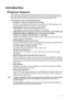 Page 7Introduction 7
Introduction
Projector features
This model is one of the best projectors available in the world. You can enjoy the best 
performance video quality with up to 300-inch projection across various devices such as 
PC, laptop, DVD and VCR even document camera to bring all possibility to life.
The projector offers the following features
• SmartEco™ starts your dynamic power saving
SmartEco™ technology saves lamp power consumption up to 70% depending on the 
content brightness level when SmartEco...