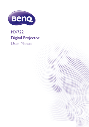 Page 1MX722
Digital Projector
User Manual
Downloaded From projector-manual.com BenQ Manuals 