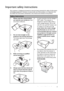 Page 3Important safety instructions 3
Important safety instructions
Your projector is designed and tested to meet the latest standards for safety of information 
technology equipment. However, to ensure safe use of this product, it is important that 
you follow the instructions mentioned in this manual and marked on the product. 
Safety Instructions
1.Please read this manual before 
you operate your projector. Save 
it for future reference. 
2.Do not look straight at the 
projector lens during operation. 
The...