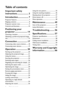 Page 2Table of contents 2
Ta b l e  o f  c o n t e n t s
Important safety 
instructions ................... 3
Introduction.................. 7
Projector features ..................................... 7
Shipping contents ...................................... 8
Projector exterior view........................... 9
Controls and functions ..........................10
Positioning your 
projector ..................... 14
Choosing a location ................................14
Obtaining a preferred projected image...