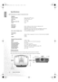 Page 3636 Additional information  
EnglishSpecifications
All specifications are subject to change without notice. 
Dimensions
492 x 195 x 444 mm (W x H x D) with the cable connector-panel cover attached
492 x 195 x 393 mm (W x H x D) without the cable connector-panel cover attached
Unit: mm
Optical
Projection systemSingle-chip DLPTM system.
DMD chip0.8 DLP (1280 x 720)
Lens1.35x zoom
Projection screen size23.5 ~ 300
Lamp250W
Electrical
Video SignalNTSC / NTSC4.43 / PAL-M / PAL-N / SECAM / DTV
Data SignalWXGA,...