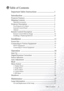 Page 3
Table of Contents iii
Table of Contents
Important Safety Instructions  ................................. 1
Introduction ...........................................................\
.. 4
Projector Features .................................................................. 4
Shipping Contents  ................................................................. 5
Optional Accessories  ........................................................................... 5
Projector Description...