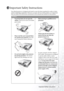 Page 7Important Safety Instructions 1
Important Safety Instructions
Your BenQ projector is designed and tested to meet the latest standards for safety of infor-
mation technology equipment. However, to ensure safe use of this product, it is important 
that you follow the instructions mentioned in this manual and marked on the product.   
Caution
•To prevent shock, do not open the 
cabinet. There are no user-serviceable 
parts inside. 
•Please read this user’s manual before 
you operate your projector. Save...