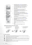 Page 1010 Overview  
  
Replacing the batteries in the remote control
Caution with batteries
QAvoid leaving the remote control and batteries in an excessive heat or humid environment like the 
kitchen, bathroom, sauna, sunroom, or in a closed car.
QTake care to align the polarities when installing the batteries. Be aware that there is the possibility of an 
explosion if the batteries are incorrectly fitted.
QReplace batteries only with the same or equivalent type as recommended by the battery manufacturer....