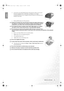 Page 31  31
  Additional information
English4. Loosen the screws that hold the lamp to the projector. If the screws are not 
loosened completely, they could injure your fingers. It is strongly 
recommended that you use a magnetic-head screwdriver to retain the screw 
should it come loose 
5. Slowly pull the lamp out of the projector.
Pulling it too quickly may cause the lamp to break and scatter broken glass in 
the projector. To reduce the risk of injuries to fingers and damage to internal 
components, use...