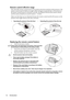 Page 12Introduction 12
Remote control effective range
Infra-Red (IR) remote control sensors are located on the front and back of the projector. The 
remote control must be held at an angle within 30 degrees perpendicular to the projectors 
IR remote control sensors to function correctly. The distance between the remote control 
and the sensors should not exceed 8 meters (~ 26 feet).
Make sure that there are no obstacles between the remote control and the IR sensors on the 
projector that might obstruct the...