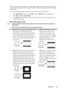 Page 25Operation 25 With the advent of digital signal processing, digital display devices like this projector can 
dynamically stretch and scale the image output to a different aspect than that of the image 
input signal.
To change the projected picture ratio (no matter what aspect the source is):
1.
Press MENU/EXIT and then press / until the DISPLAY menu is highlighted.
2. Press  to highlight Aspect Ratio.
3. Press  /  to select an aspect ratio to suit the format of the video signal and your 
display...